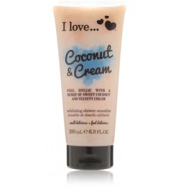 I Love Coconut & Cream Exfoliating Shower Smoothie kūno šveitiklis